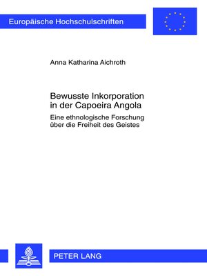 cover image of Bewusste Inkorporation in der Capoeira Angola